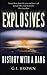 Explosives: History with a Bang by G.I. Brown (2010-09-01)