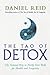 The Tao of Detox: The Natural Way to Purify Your Body for Health and Longevity by Daniel Reid (2003-01-06)