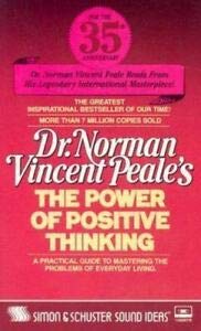 Dr. Norman Vincent Peale's the Power of Positive Thinking