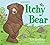 Itchy Bear by Neil Griffiths (2015-08-15)