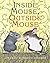 Inside Mouse Outside Mouse[INSIDE MOUSE OUTSIDE MOUSE][Paperback]