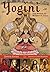 Yogini: Women Visionaries o...