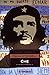 El Che by Pacho O'Donnell by Pacho O'Donnell