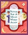 Never Say a Mean Word Again: A Tale from Medieval Spain