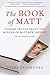 The Book of Matt: Hidden Truths About the Murder of Matthew Shepard by Stephen Jimenez (2014-09-16)