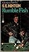 Rumble fish Paperback – 1975