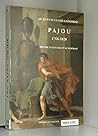 Jacques-Augustin-Catherine Pajou, 1766-1828: Peintre d'histoire et de portrait (French Edition)