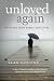Unloved Again: Breaking Your Serial Addiction by Elan Golomb (2016-02-25)