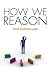How We Reason by Johnson-Laird, Philip (2009) Paperback