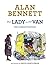 The Lady in the Van: The Complete Edition by Alan Bennett (2015-11-05)