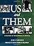 Us and Them?: The Dangerous Politics of Immigration Controls by Jim Carnes (1999-04-08)