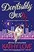 Devilishly Sexy by Kathy Love (June 01,2012)