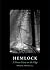 Hemlock: A Forest Giant on the Edge
