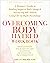Overcoming Body Hatred Workbook: A Woman’s Guide to Healing Negative Body Image and Nurturing Self-Worth Using CBT and Depth Psychology