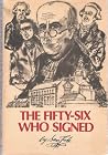 The Fifty-Six Who Signed The Fifty-Six Who Signed