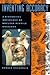 [(Inventing Accuracy: A Historical Sociology of Nuclear Missile Guidance)] [Author: Donald MacKenzie] published on (March, 1993)