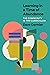 Learning in a Time of Abundance: The Community Is the Curriculum