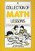 Collection of Math Lessons, A: Grades 6-8 by Burns, Marilyn, Humphreys, Cathy (1991) Paperback