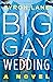 Big Gay Wedding