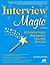 Interview Magic: Job Interview Secrets from America's Career and Life Coach by Susan Britton Whitcomb (2008-07-01)