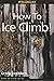 How to Ice Climb! (Falcon G...