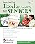 [(Excel 2013 and 2010 for Seniors: Learn Step by Step How to Work with Microsoft Excel )] [Author: Studio Visual Steps] [May-2014]