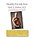{ [ HEALTHY FOR LIFE NOW: IF YOU LET LIFE GET IN THE WAY OF YOUR HEALTH, YOUR HEALTH WILL GET IN THE WAY OF YOUR LIFE. ] } Hashim M D, Mark N ( AUTHOR ) Dec-10-2010 Paperback