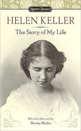 Helen Keller The Story of My Life