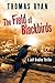 The Field of Blackbirds (A ...
