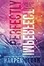 Perfectly Imperfect by Harper Sloan (2015-11-17)