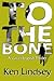 [(To The Bone)] [By (author...