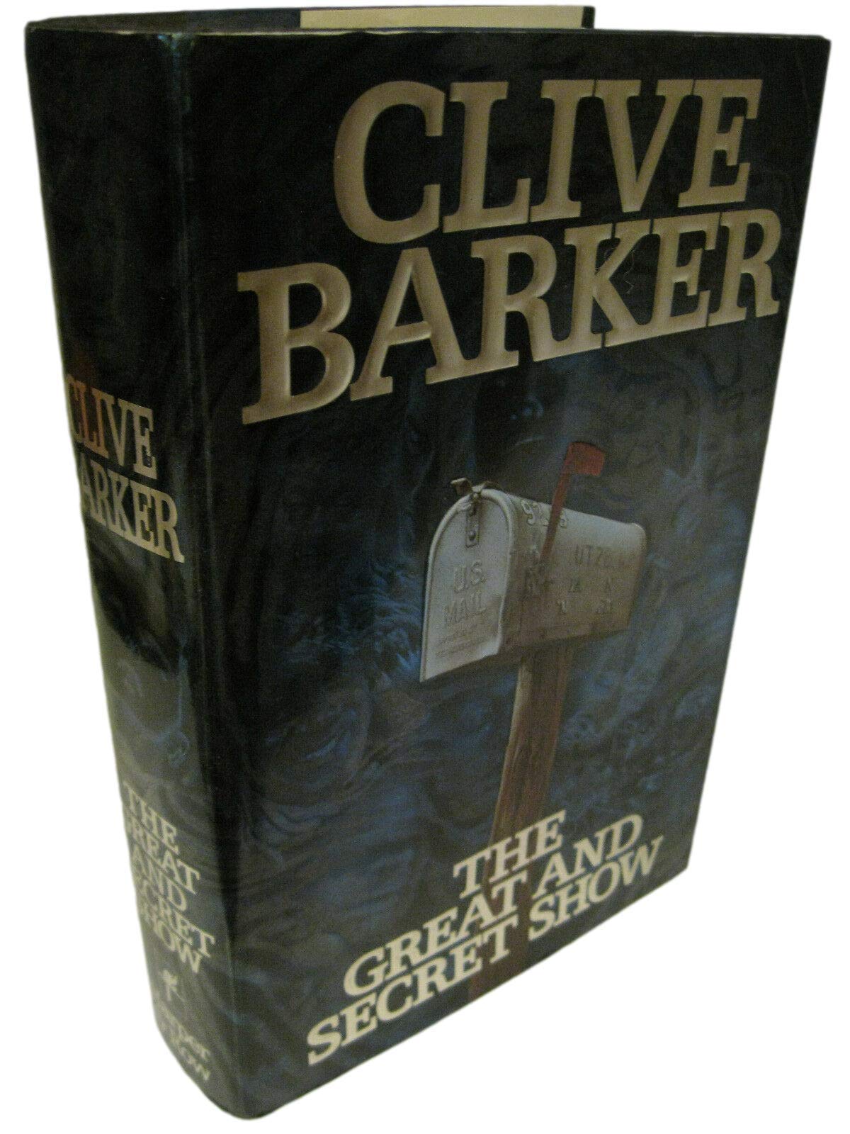 Rare THE GREAT AND SECRET SHOW Clive Barker 1st Edition/1st Printing 1990 Fine/Fine [Hardcover] Clive Barker