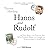 Hanns and Rudolf: The True Story of the German Jew Who Tracked and Caught the Kommandant of Auschwitz  (2013-09-03)