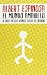 By Albert Espinosa El mundo amarillo/ The Yellow World: Si crees en los suenos, ellos se crearan/ If You Believe in Dre [Paperback]