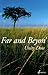 Far and Beyon' Reprint edition by Dow, Unity (2012) Paperback