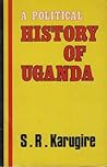 A Political History of Uganda