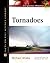 Tornadoes (Dangerous Weather) by Michael Allaby (2004-01-01)