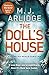 The Doll's House by M.J. Arlidge The Doll's House by M.J. Arlidge