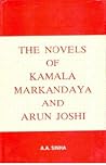 The Novels of Kamala Markandaya and Arun Joshi