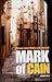 Mark of Cain Stories from Malta and Beyond by Vincent Vella