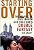 Starting Over (Hardcover)The Making of John Lennon and Yoko Ono's Double Fantasy on October 19, 2010