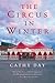 [ The Circus in Winter - Greenlight [ THE CIRCUS IN WINTER - GREENLIGHT BY Day, Cathy ( Author ) Jul-06-2005[ THE CIRCUS IN WINTER - GREENLIGHT [ THE CIRCUS IN WINTER - GREENLIGHT BY DAY, CATHY ( AUTHOR ) JUL-06-2005 ] By Day, Cathy ( Author )Jul-06-20...