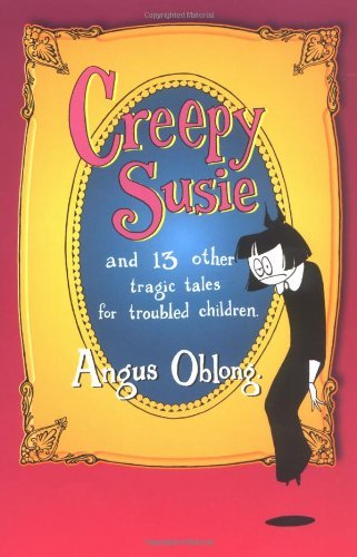 Creepy Susie Publisher: Ballantine Books