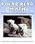 Polar Bear Math: Learning About Fractions from Klondike and Snow