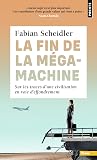 La Fin de la méga...