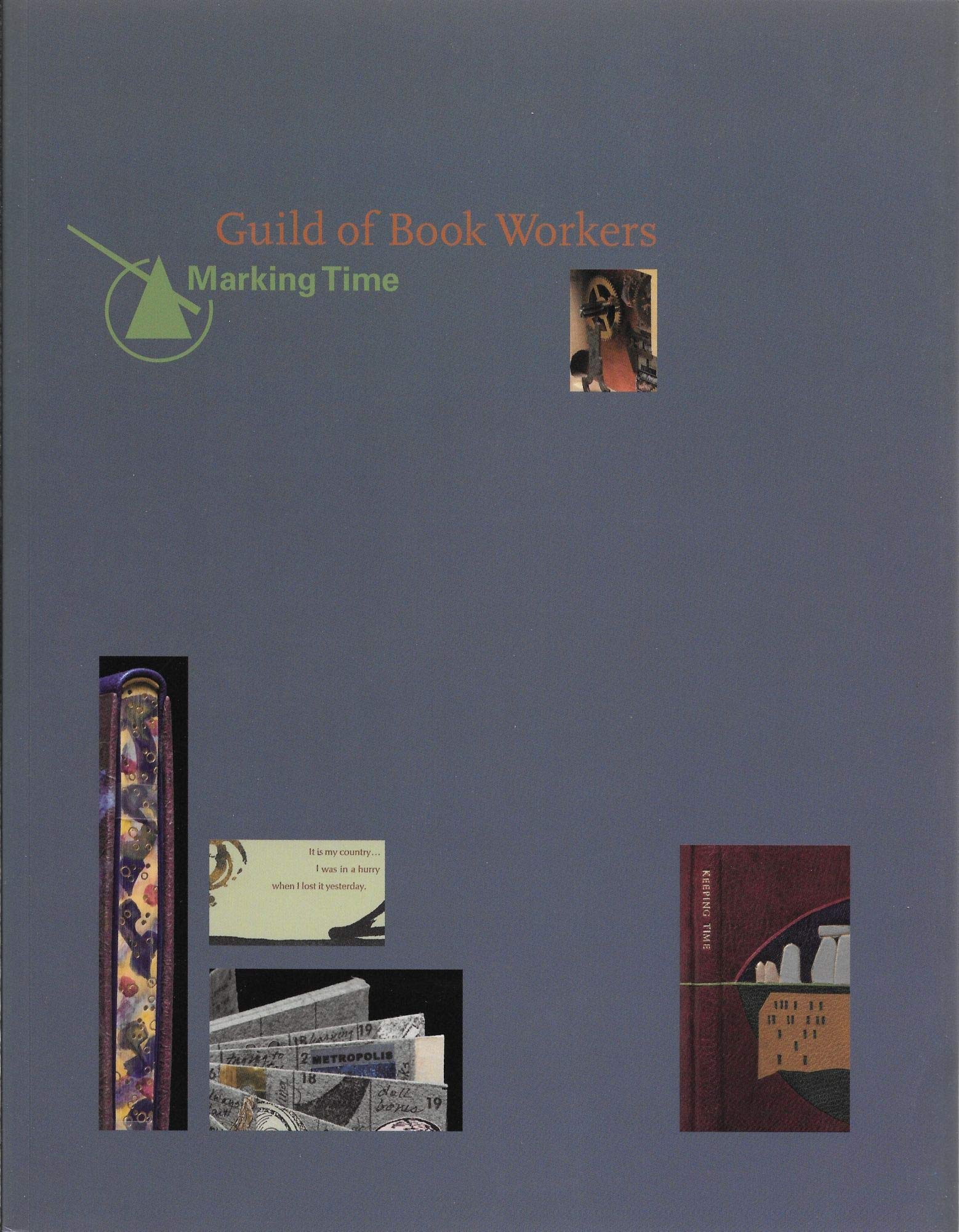 [Exhibition Catalog] Guild of Book Workers: Marking Time (Paperback)