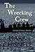 The Wrecking Crew by Mark Chisnell (2012-05-08)