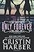 Only Forever: Volume 4