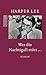 By Harper Lee Wer Die Nachtigall Stort... (German Edition) [Paperback]