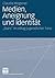 Medien, Aneignung und Identität: "Stars" im Alltag jugendlicher Fans (German Edition)